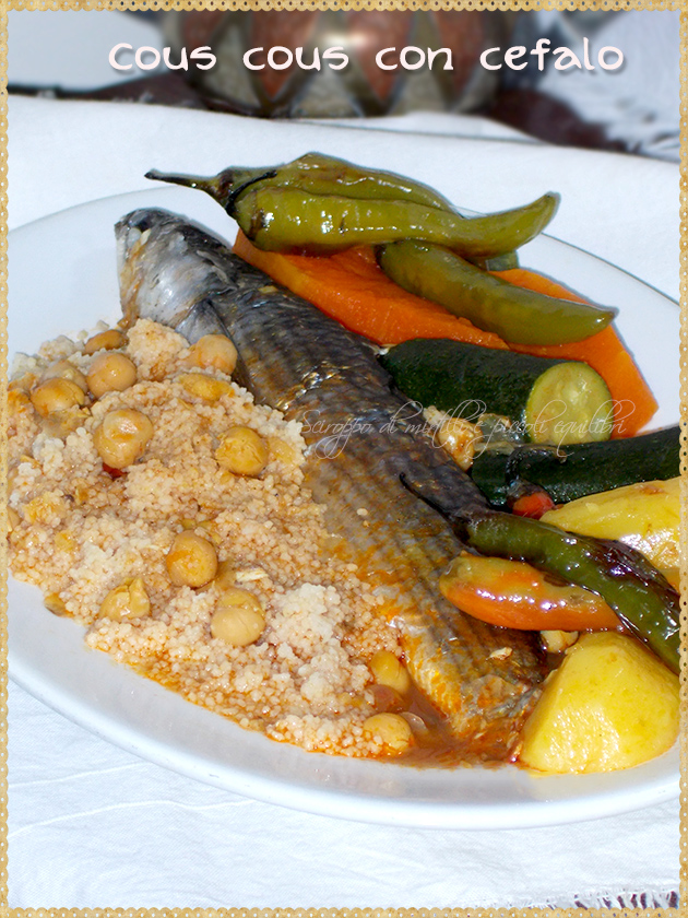 Cous cous con cefalo | Ricetta ed ingredienti dei ...