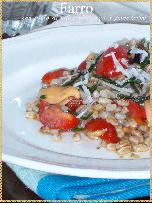 Farro con pesto di salicornia, cozze e pomodorini Ricetta ed